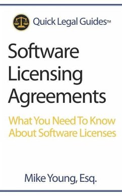 Software Licensing Agreements: What You Need To Know About Software Licenses - Young Esq, Mike