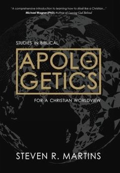 Apologetics - Martins, Steven R