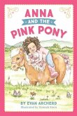 Anna and the Pink Pony