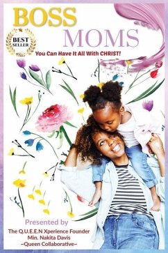 Boss Moms: You Can Have It ALL With Christ! - Davis, Min Nakita