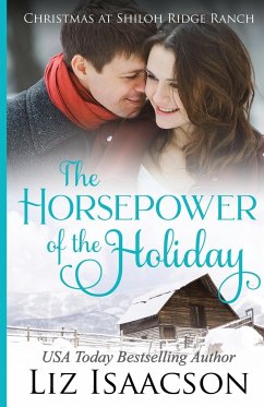 The Horsepower of the Holiday - Isaacson, Liz