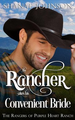 The Rancher takes his Convenient Bride - Johnson, Shanae