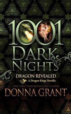 Dragon Revealed: A Dragon Kings Novella - Grant, Donna