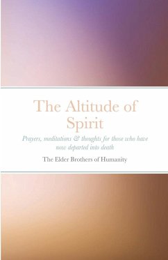 The Altitude of Spirit - Of Humanity, The Elder Brothers