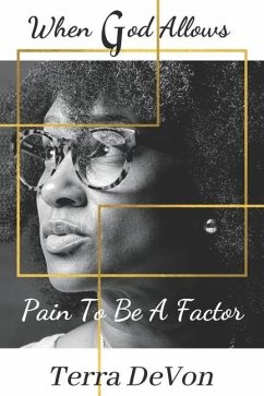 When God Allows Pain to Be a Factor - Devon, Terra