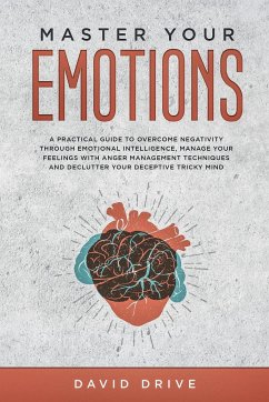 Master Your Emotions - Drive, David