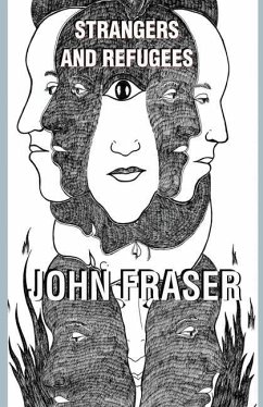 Strangers and Refugees - Fraser, John