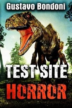 Test Site Horror - Bondoni, Gustavo