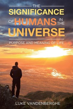 The Significance of Humans in the Universe - Vandenberghe, Luke