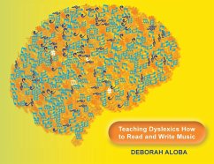 Cover Teaching Dyslexics How to Read and Write Music