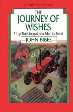 The Journey of Wishes - Bibee, John