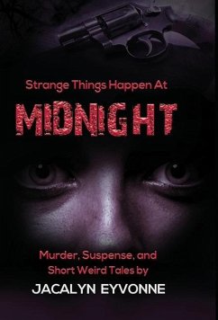 Strange Things Happen At Midnight - Eyvonne, Jacalyn