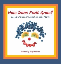 How Does Fruit Grow? - Roberts, Judy