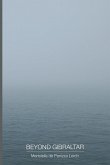 Beyond Gibraltar Beyond Gibraltar