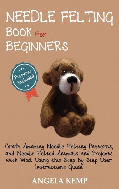Needle Felting Book for Beginners - Kemp, Angela