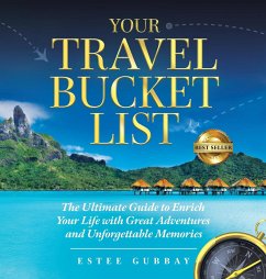 Your Travel Bucket List - Gubbay, Estee