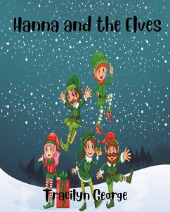Hanna and the Elves - George, Tracilyn