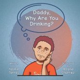 Daddy, Why Are You Drinking?