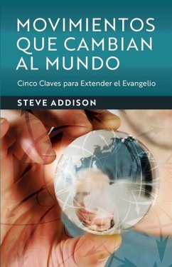 Movimientos Que Cambian Al Mundo - Addison, Steve