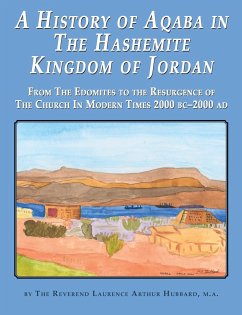 A History of Aqaba in The Hashemite Kingdom of Jordan - Hubbard, Laurence