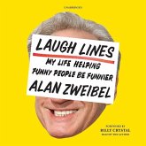 Laugh Lines Lib/E: My Life Helping Funny People Be Funnier; A Cultural Memoir