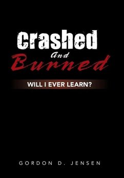 Crashed and Burned - Jensen, Gordon D.