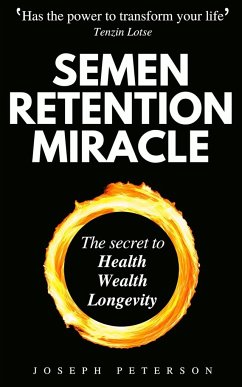 Semen Retention Miracle - Peterson, Joseph