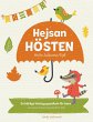 Hejsan Hösten - Hello Autumn/Fall - Bild 1