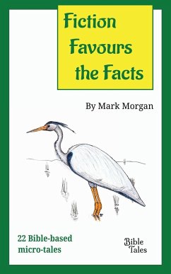 Fiction Favours the Facts - Morgan, Mark Timothy