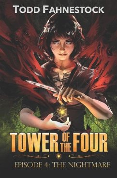 Tower of the Four, Episode 4: The Nightmare - Fahnestock, Todd