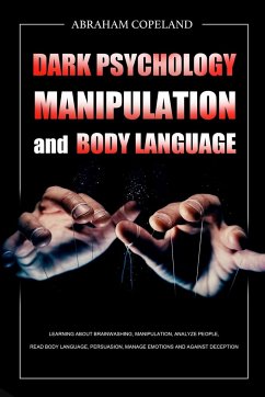 Dark Psychology,Manipulation and Body Language - Copeland, Abraham