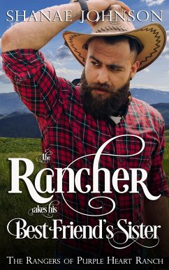 The Rancher takes his Best Friend's Sister - Johnson, Shanae