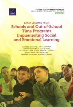 Early Lessons from Schools and Out-of-School Time Programs Implementing Social and Emotional Learning - Schwartz, Heather L.; Hamilton, Laura S.; Faxon-Mills, Susannah