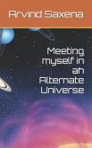 Meeting myself in an Alternate Universe
