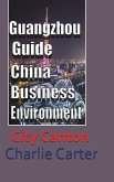Guangzhou Guide, China Business Environment