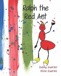 Ralph the Red Ant - Guarino, Danny