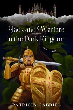 Jack and Warfare In The Dark Kingdom - Gabriel, Patricia