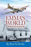 Emma's World: A World War II Memoir