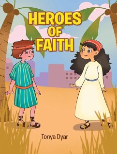 Heroes of Faith - Dyar, Tonya