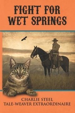 Fight for Wet Springs - Steel, Charlie