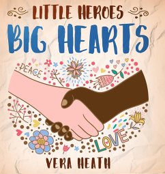 Little Heroes, Big Hearts - Heath, Vera