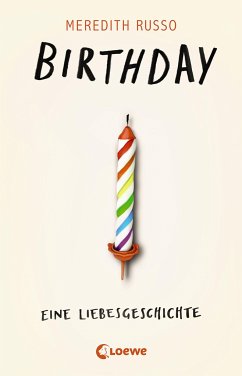 Birthday - Eine Liebesgeschichte - Russo, Meredith