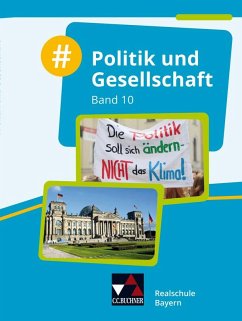 #Politik und Gesellschaft 10 Schülerband Realschule Bayern - Benz, Florian;Ludwig, Walter;Schröck, Nina