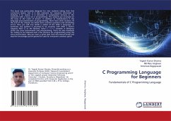 C Programming Language for Beginners - Sharma, Yogesh Kumar;Varghese, Mili Mary;Nagaprasad, Sriramula