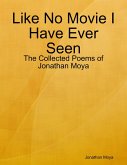 Like No Movie I Have Ever Seen (eBook, ePUB)