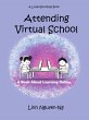 Attending Virtual School: A Book About... - Bild 1