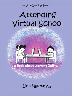 Cover Attending Virtual School: A Book About Learning Online (Little Wordlings) (eBook, ePUB)