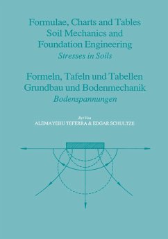 Formulae, Charts and Tables in the Area of Soil Mechanics and Foundation Engineering (eBook, PDF) - Schultze, Edgar; Teferra, Alemayehu