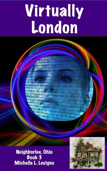 Virtually London (Neighborlee, Ohio) (eBook, ePUB)