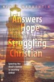 Answers and Hope for the Struggling Christian